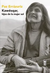 KAWESQAR HIJOS DE LA MUJER SOL