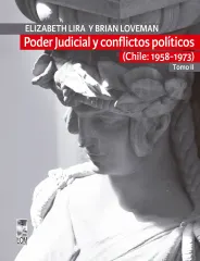 PODER JUDICIAL Y CONFLICTOS POLITICOS TOMO II