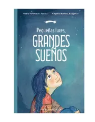 PEQUEÑAS LUCES, GRANDES SUEÑOS