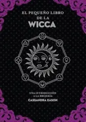 EL PEQUEÑO LIBRO DE LA WICCA