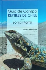 REPTILES DE CHILE TOMO 2 ZONA NORTE