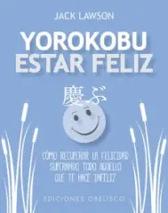 YOROKOBU ESTAR FELIZ