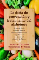 LA DIETA DE PREVENCION Y TRATAMIENTO DEL ALZHEIMER