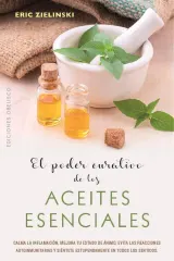 EL PODER CURATIVO DE LOS ACEITES ESENCIALES