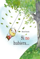 SI NO HUBIERA