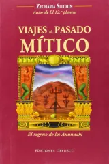 VIAJES AL PASADO MITICO