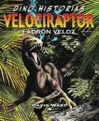 VELOCIRAPTOR LADRON VELOZ