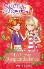 LA PLAYA RESPLANDECIENTE SECRET KINGDOM 6