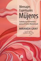MENSAJES ESPIRITUALES PARA MUJERES
