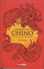 HOROSCOPO CHINO EL ANIMAL QUE RIGE TU DESTINO