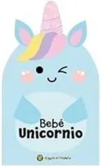 BEBE UNICORNIO - BEBE FELIZ