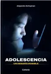 ADOLESCENCIA UN DESAFIO POSIBLE