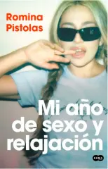 MI AÑO DE SEXO Y RELAJACION
