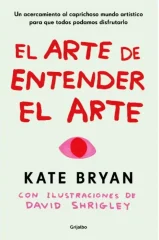 EL ARTE DE ENTENDER EL ARTE
