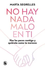NO HAY NADA MALO EN TI