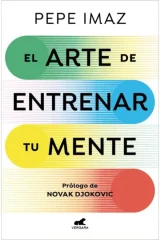 EL ARTE DE ENTRENAR TU MENTE