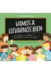 VAMOS A LLEVARNOS BIEN