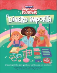EL DINERO IMPORTA - SOMOS CHICAS PODEROSAS