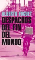 DESPACHOS DEL FIN DEL MUNDO