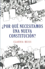 POR QUE NECESITAMOS UNA NUEVA CONSTITUCION