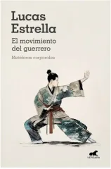 EL MOVIMIENTO DEL GUERRERO