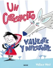 UN CAPERUCITO VALIENTE Y DIFERENTE