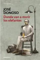 DONDE VAN A MORIR LOS ELEFANTES