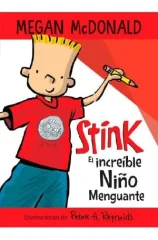 STINK EL INCREIBLE NIÑO MENGUANTE