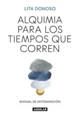 ALQUIMIA PARA LOS TIEMPOS QUE CORREN