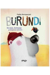 BURUNDI DE OSOS LECHUZAS Y TEMPANOS CALIENTES