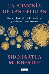 LA ARMONIA DE LAS CELULAS