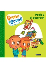 PAOLA Y EL DESORDEN BRUNA Y BRUNO 2