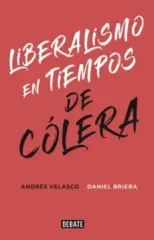 LIBERALISMO EN TIEMPOS DE COLERA