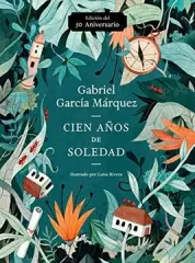 CIEN AÑOS DE SOLEDAD TD ED ILUSTRADA