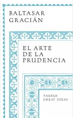 EL ARTE DE LA PRUDENCIA