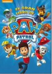 EL GRAN LIBRO DE PAW PATROL