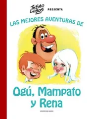 LAS MEJORES AVENTURAS DE OGU MAMPATO Y RENA