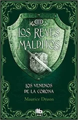 LOS REYES MALDITOS 3 LOS VENENOS DE LA CORONA