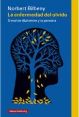 LA ENFERMEDAD DEL OLVIDO