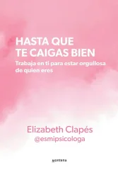HASTA QUE TE CAIGAS BIEN