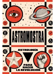 ASTROLOGIA PARA HACER LA REVOLUCION