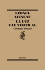 LA LUZ CAE VERTICAL ANTOLOGIA BILINGUE