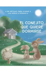 EL CONEJITO QUE QUIERE DORMIRSE
