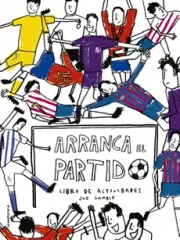 ARRANCA EL PARTIDO LIBRO DE ACTIVIDADES