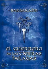 EL GUERRERO DE LAS TIERRAS HELADAS
