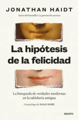 LA HIPOTESIS DE LA FELICIDAD
