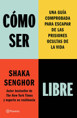 COMO SER LIBRE
