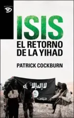 ISIS EL RETORNO DE LA YIHAD