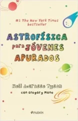 ASTROFISICA PARA JOVENES APURADOS
