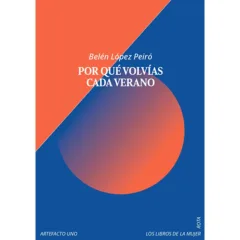 POR QUE VOLVIAS CADA VERANO - SEGUNDA EDICIÓN